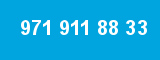 971 911 88 33